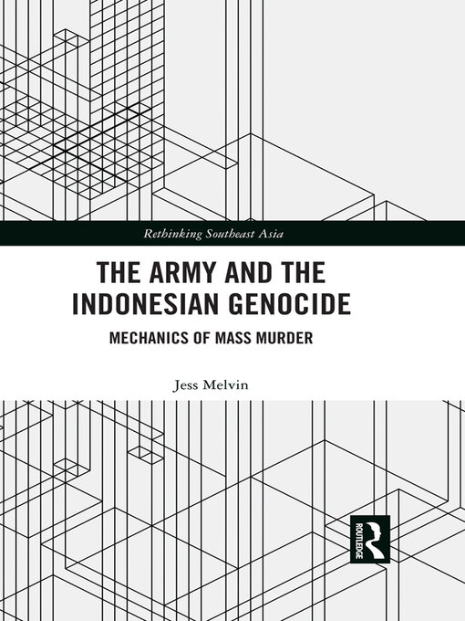 Title details for The Army and the Indonesian Genocide by Jess Melvin - Available